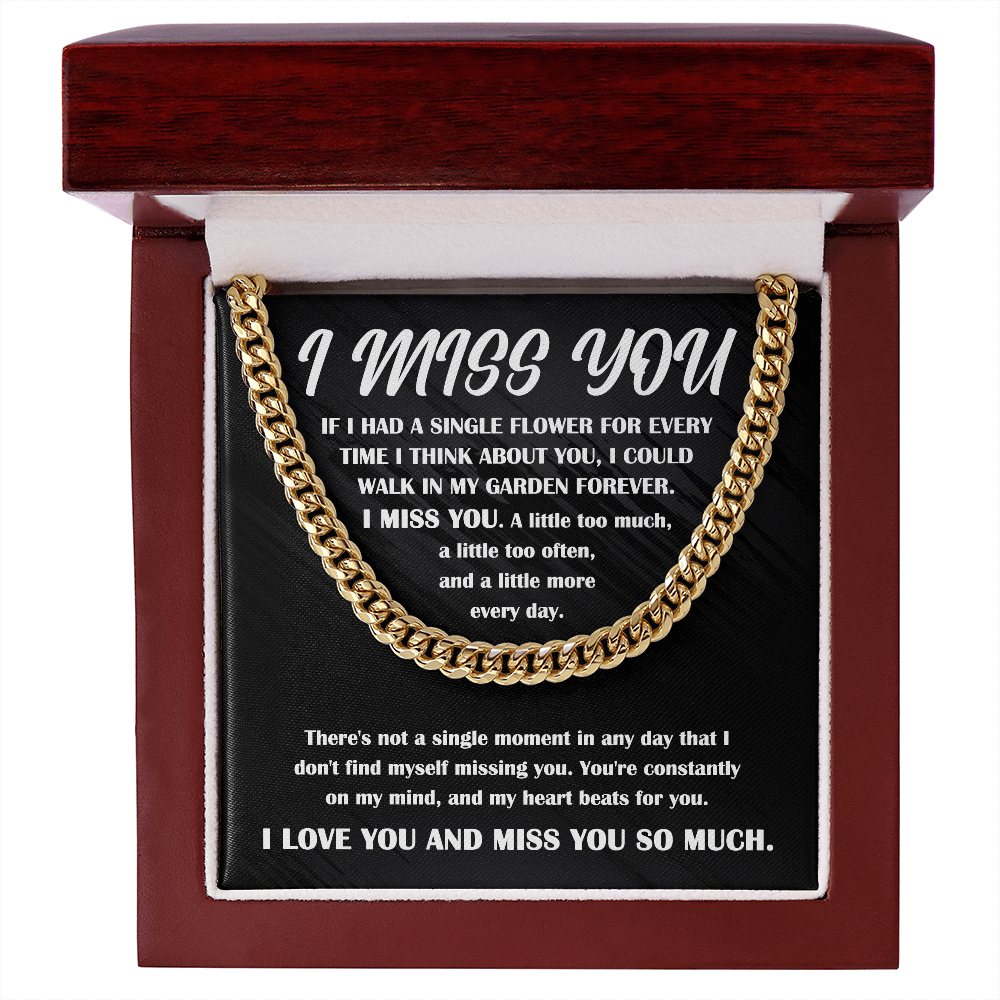 Gift for Him, I Miss You - Cuban Chain Necklace - Mallard Moon Gift Shop
