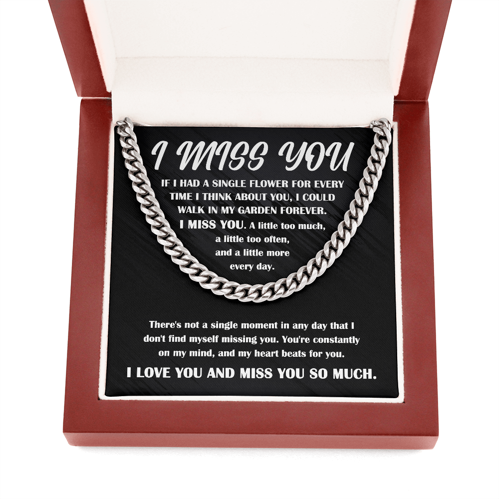 Gift for Him, I Miss You - Cuban Chain Necklace - Mallard Moon Gift Shop