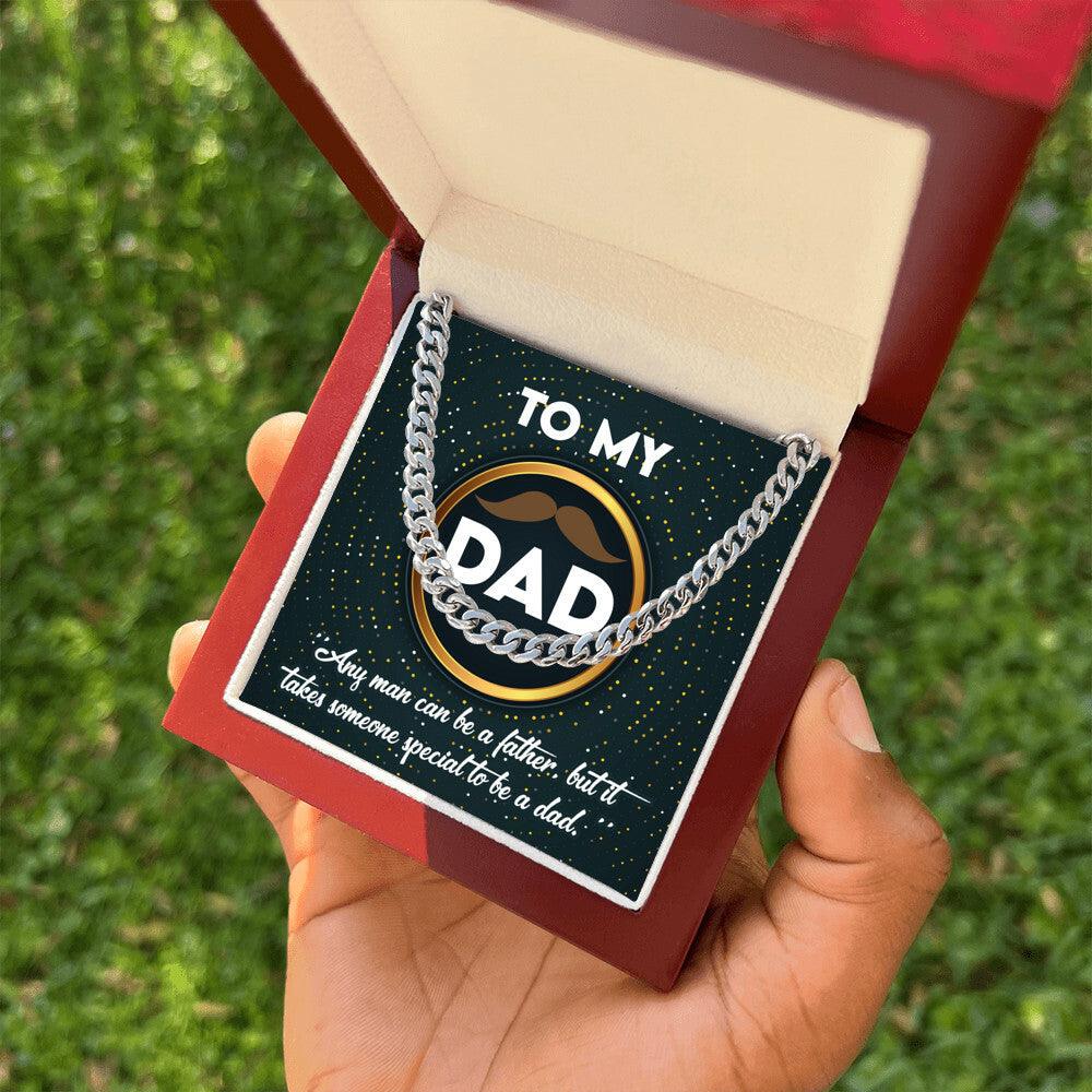 Dad Gift - It Takes Someone Special to Be a Dad Cuban Chain Link Necklace - Mallard Moon Gift Shop