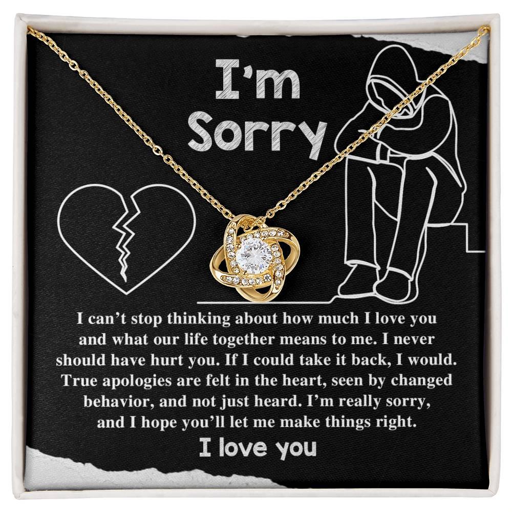 Apology Gift for Girlfriend, Wife, Soulmate - Sorry, Not Just Heard - Love Knot Pendant Necklace - Mallard Moon Gift Shop