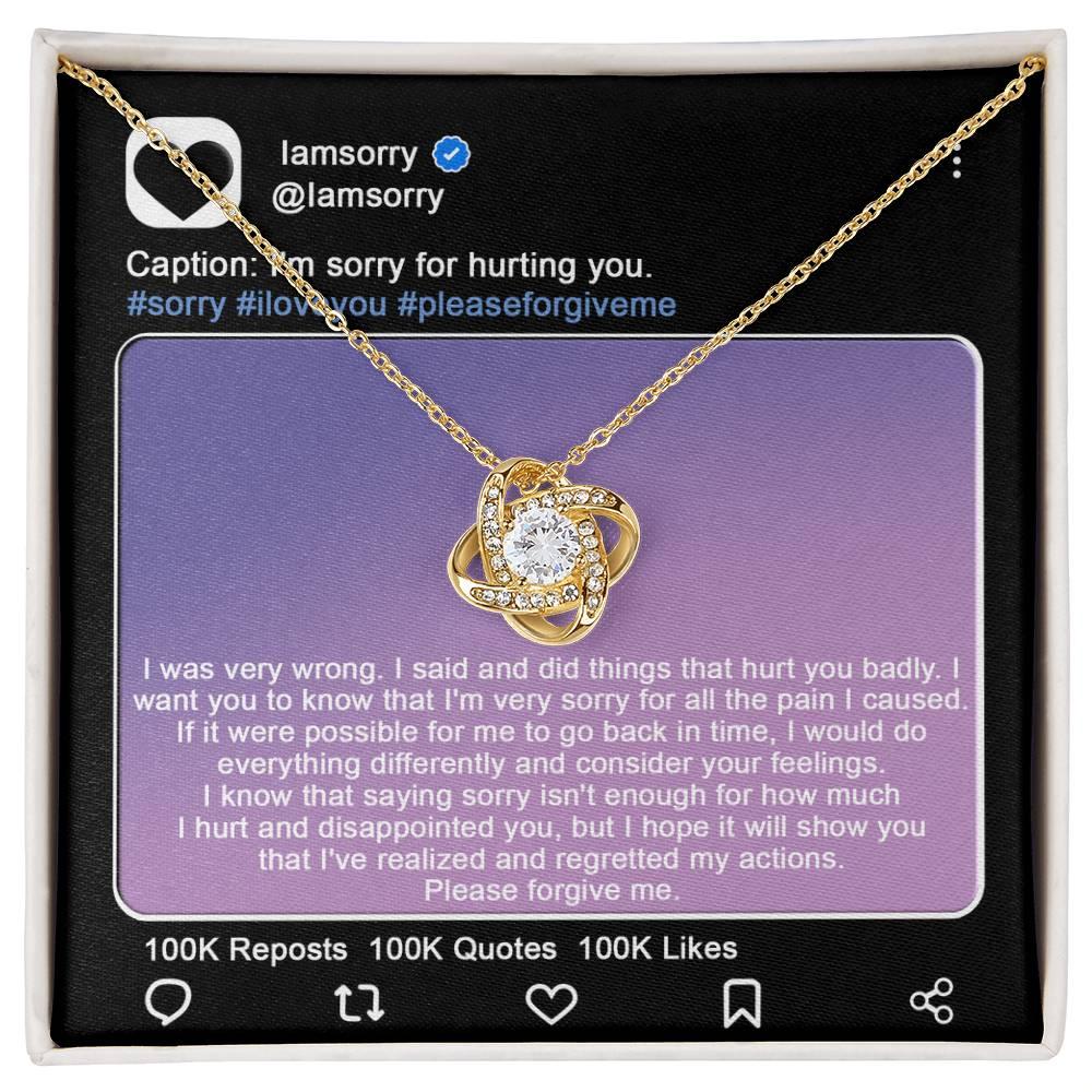 Gift for Girlfriend, Wife-Sorry, Hurt You Badly - Love Knot Pendant Necklace - Mallard Moon Gift Shop