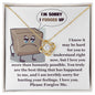 Apology Gift for Girlfriend, Wife, Soulmate - Sorry, The Best Thing - Love Knot Pendant Necklace - Mallard Moon Gift Shop