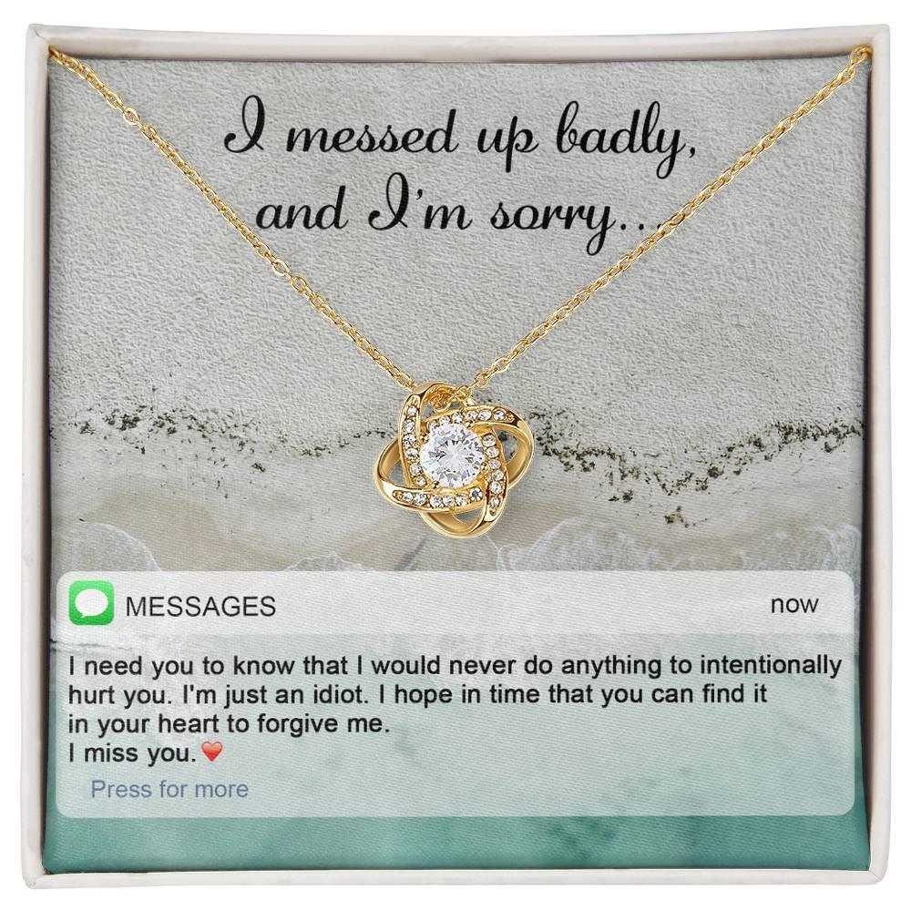 Gift for Girlfriend, Wife - Sorry, Just An Idiot - Love Knot Pendant Necklace - Mallard Moon Gift Shop