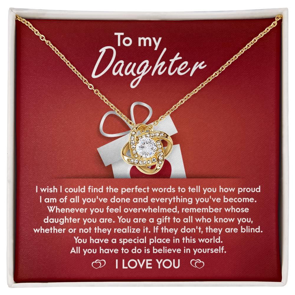 To My Daughter - Proud of You Love Knot Pendant Necklace - Mallard Moon Gift Shop