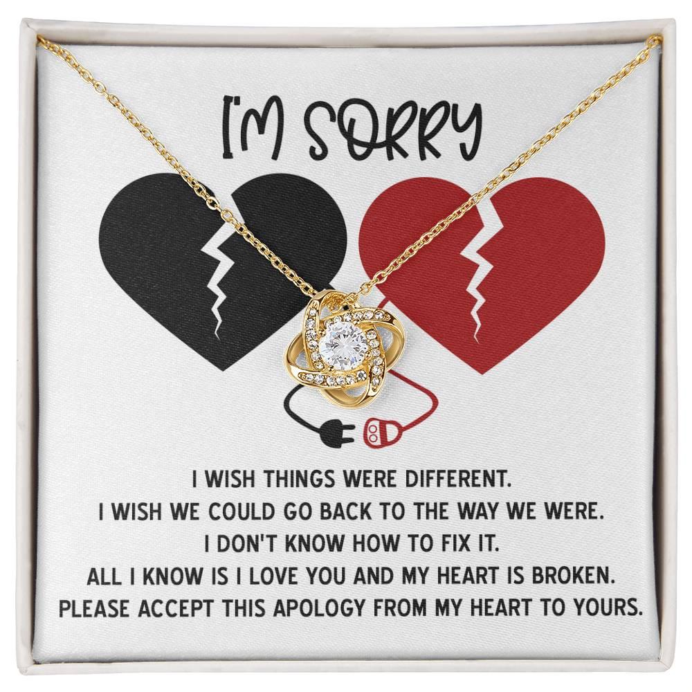 Apology Gift for Girlfriend, Wife, Soulmate - Sorry, Heart Is Broken - Love Knot Pendant Necklace - Mallard Moon Gift Shop