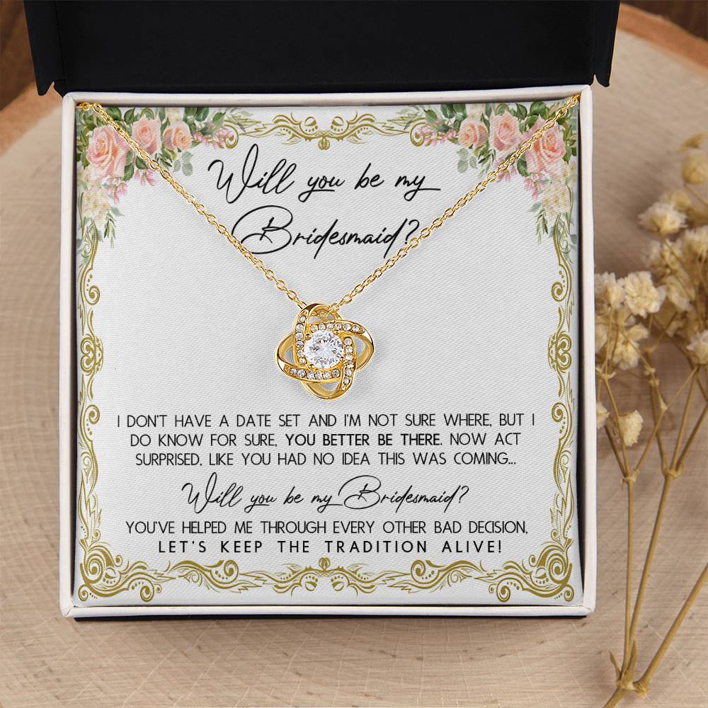 Bridesmaid Proposal Gift Keep The Tradition Alive Love Knot Pendant Necklace - Mallard Moon Gift Shop