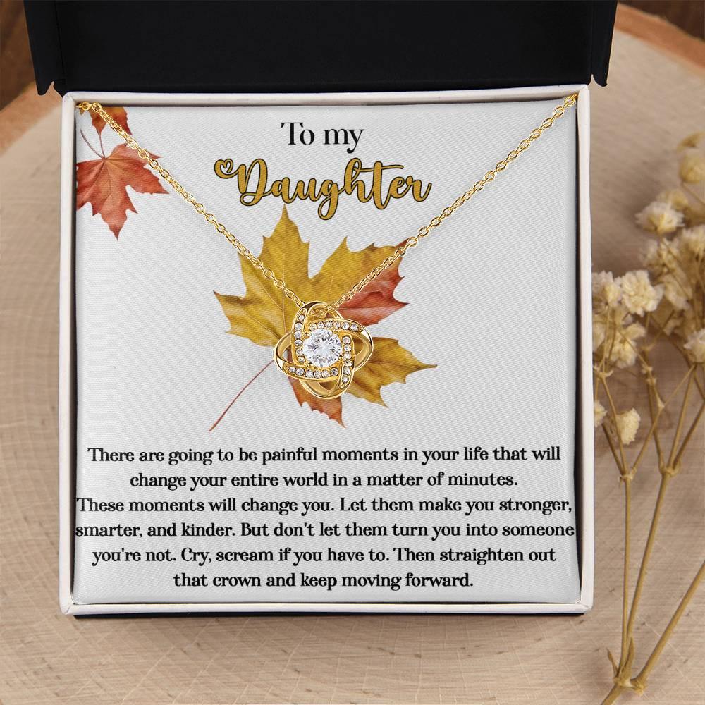 Gift for Daughter - Make You Stronger - Love Knot Pendant Necklace - Mallard Moon Gift Shop