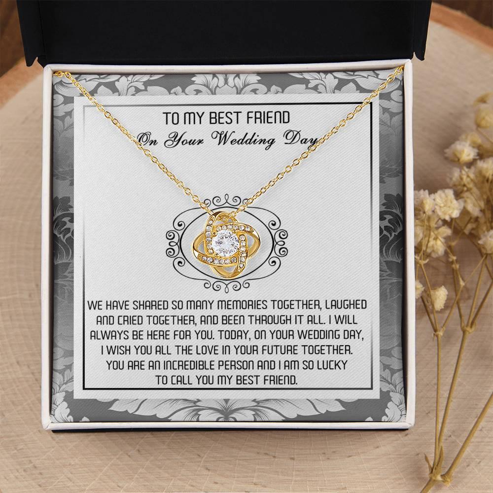 Best Friend Wedding Day Gift - An Incredible Person - Love Knot Pendant Necklace - Mallard Moon Gift Shop