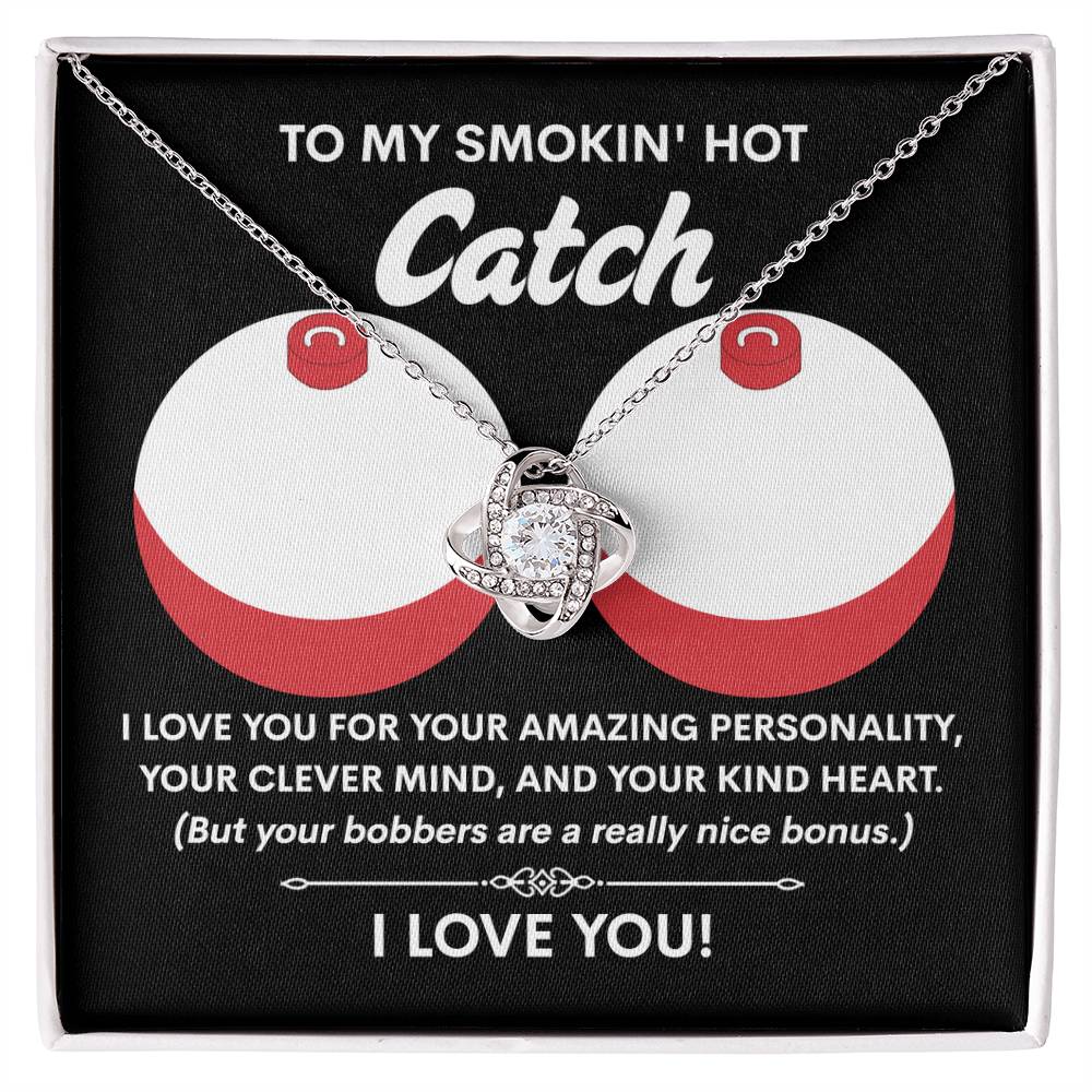 Funny & Romantic Gift for Soulmate - 'Smokin' Hot Catch' Love Knot Necklace and Message Card