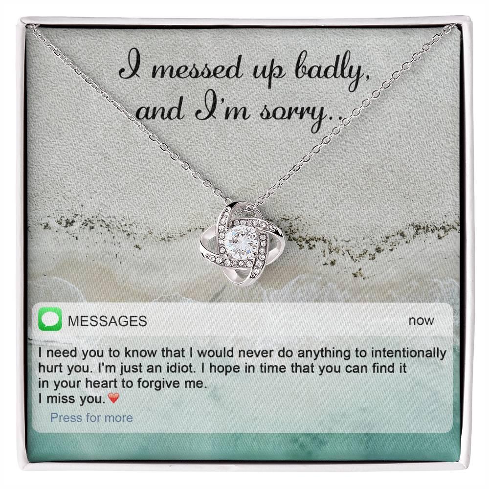 Gift for Girlfriend, Wife - Sorry, Just An Idiot - Love Knot Pendant Necklace - Mallard Moon Gift Shop