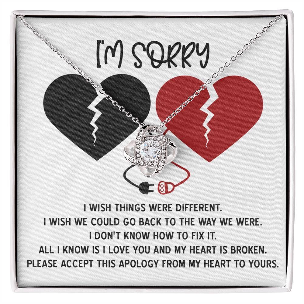Apology Gift for Girlfriend, Wife, Soulmate - Sorry, Heart Is Broken - Love Knot Pendant Necklace - Mallard Moon Gift Shop