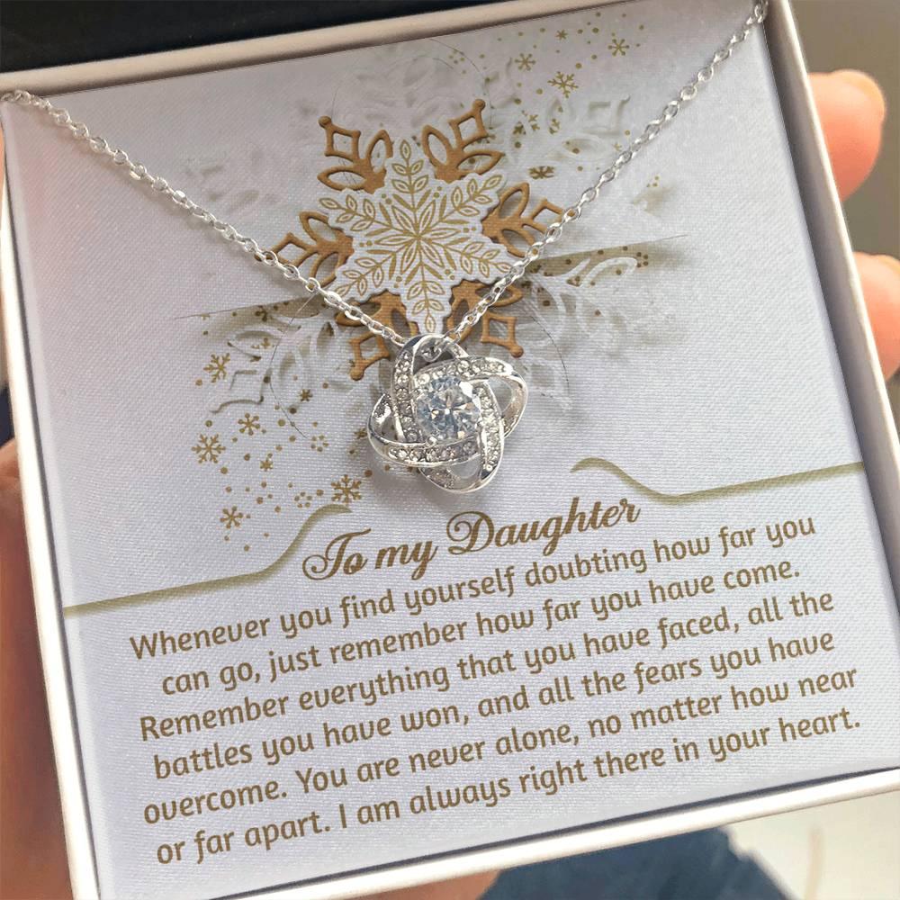 Gift for Daughter - You Are Never Alone - Love Knot Pendant Necklace - Mallard Moon Gift Shop