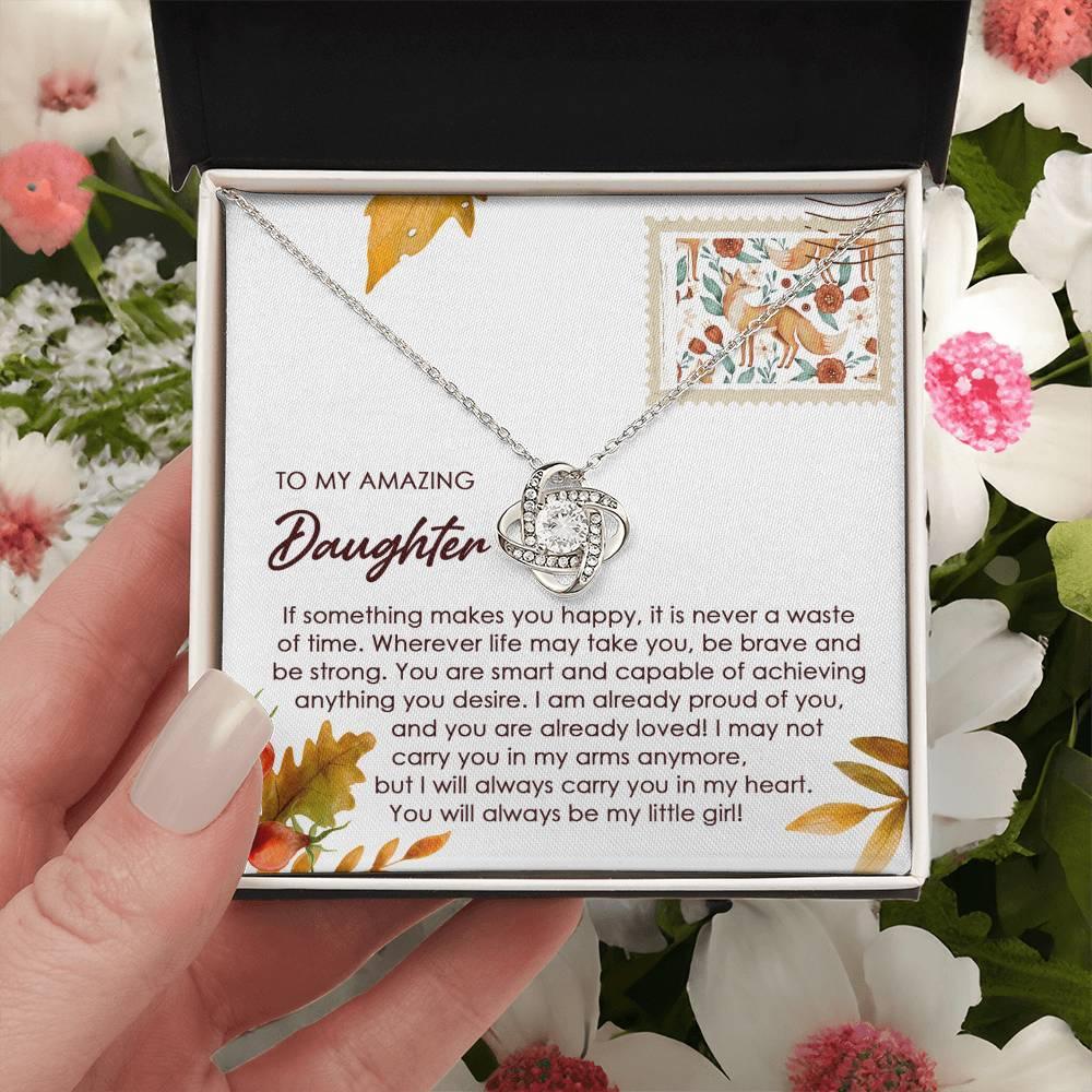 Daughter - Makes You Happy - Love Knot Pendant Necklace - Mallard Moon Gift Shop