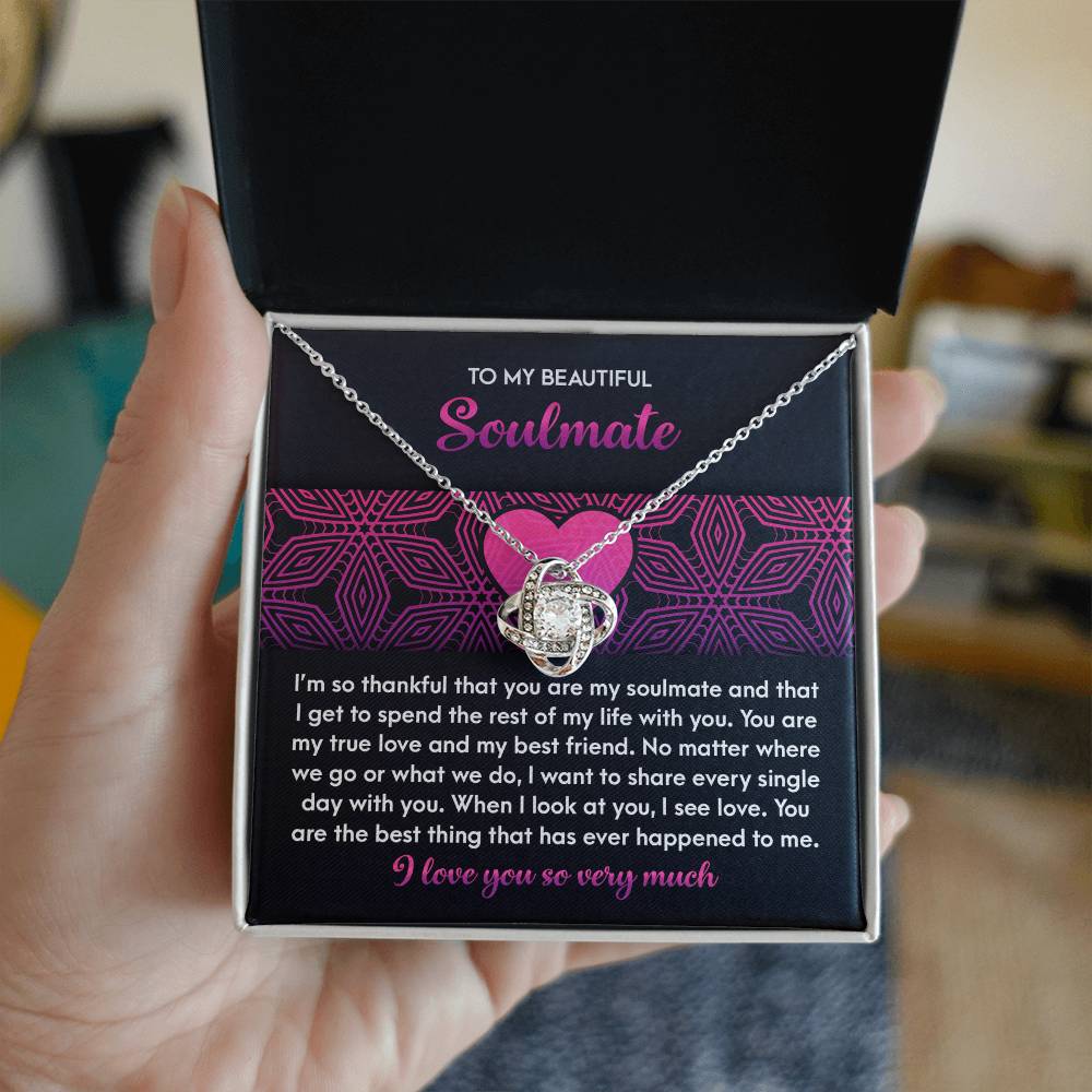 To My Beautiful Soulmate - Love Knot Necklace – A Romantic Gift for Your True Love and Best Friend - Mallard Moon Gift Shop