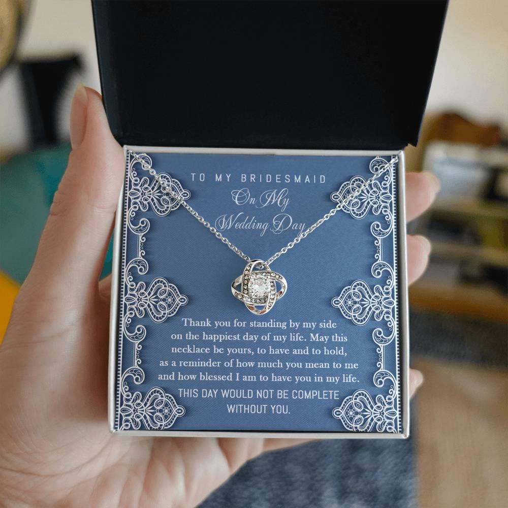 Bridesmaid Gift - Thank You for Standing By My Side Love Knot Pendant Necklace - Mallard Moon Gift Shop