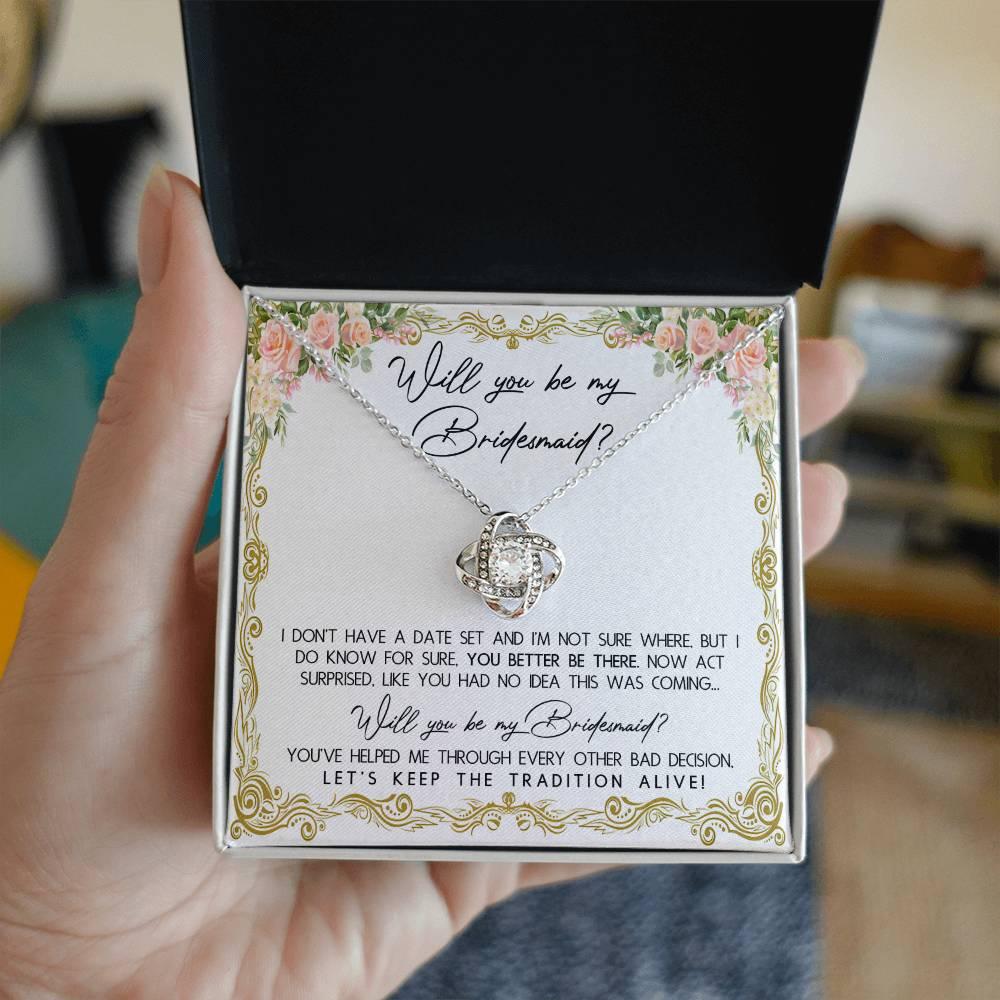 Bridesmaid Proposal Gift Keep The Tradition Alive Love Knot Pendant Necklace - Mallard Moon Gift Shop