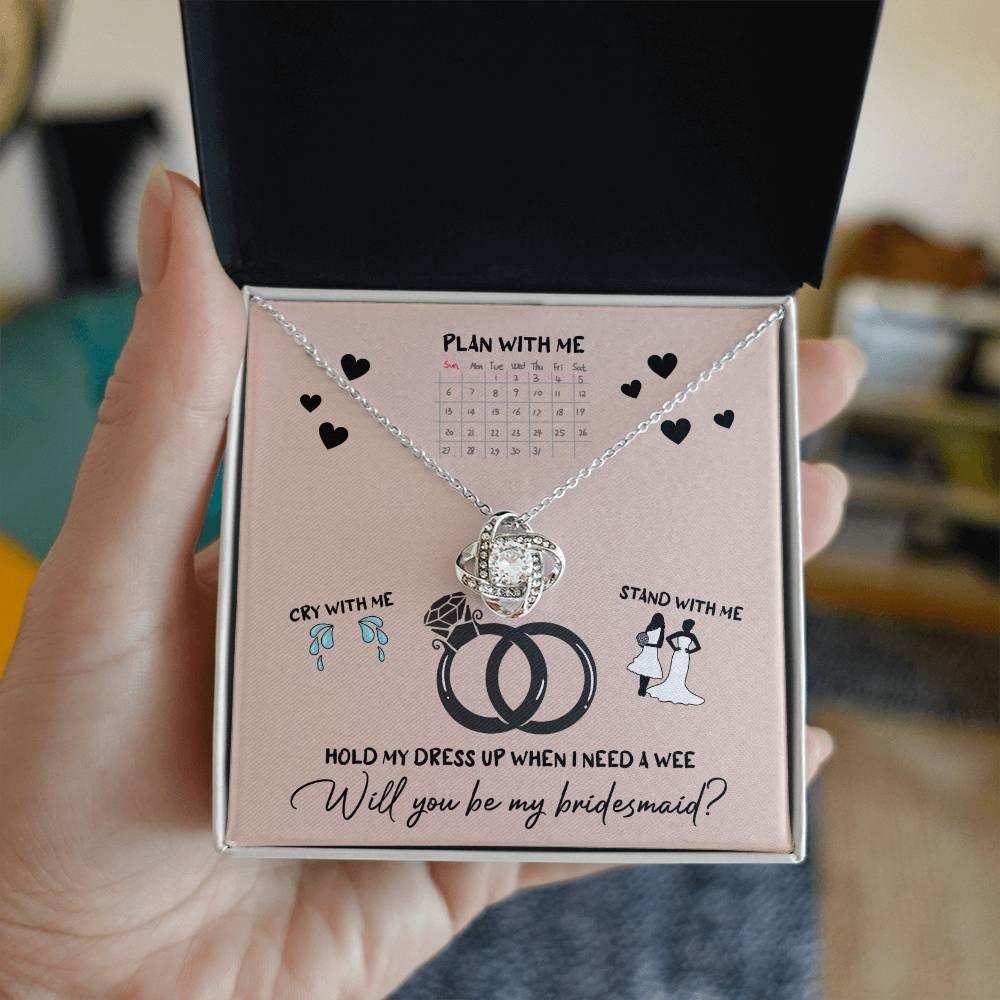 Bridesmaid Invitation Proposal - Will You Be My Bridesmaid Love Knot Pendant Necklace - Mallard Moon Gift Shop