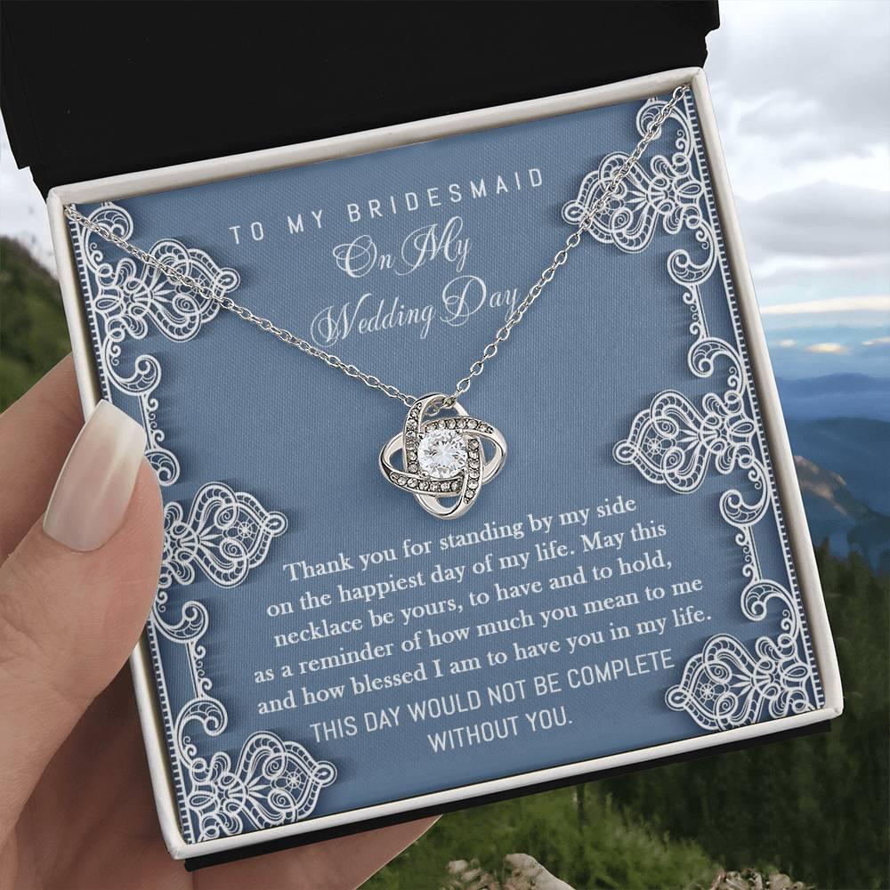 Bridesmaid Gift - Thank You for Standing By My Side Love Knot Pendant Necklace - Mallard Moon Gift Shop