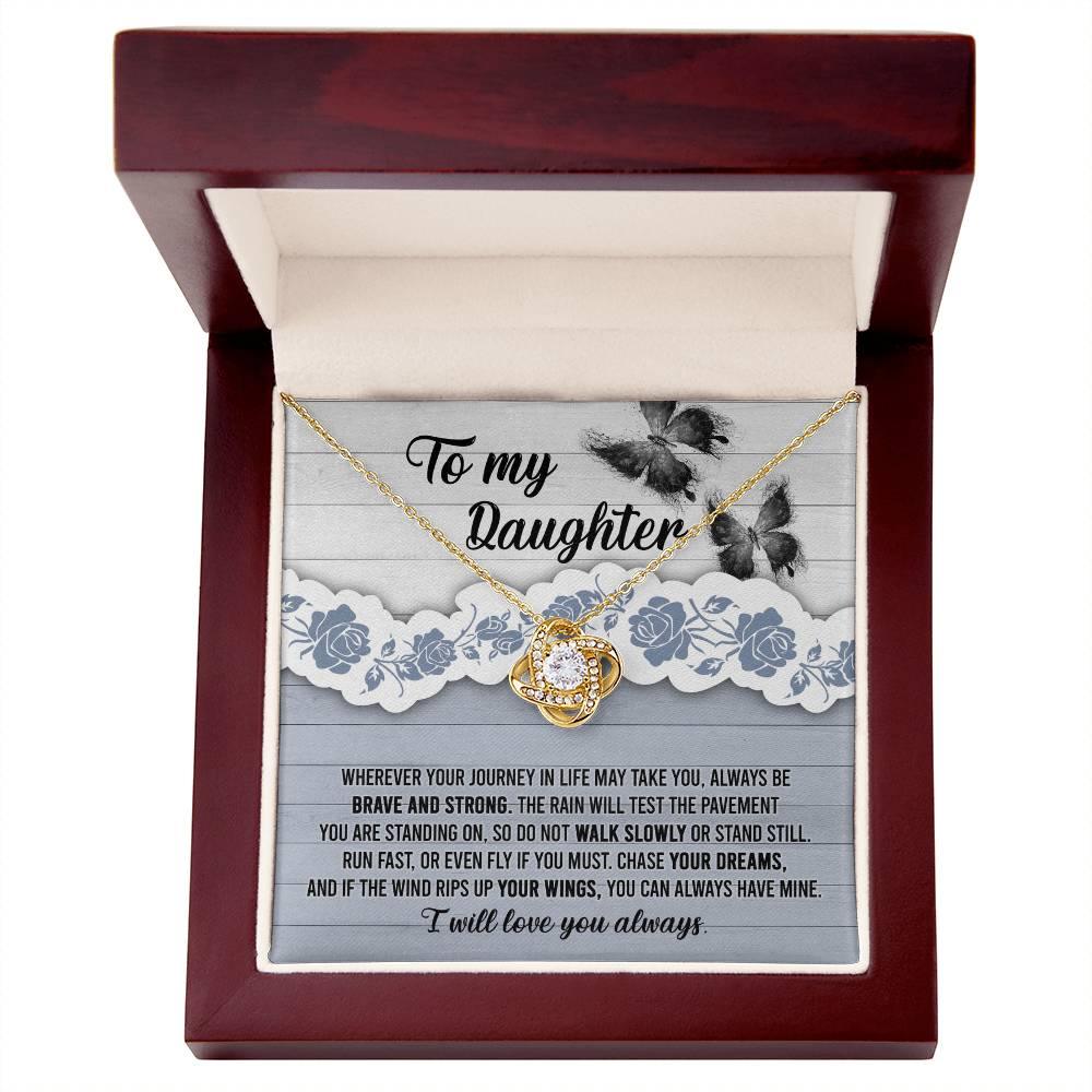 Daughter Wedding Day, Graduation, Birthday Gift - Chase Your Dreams Always Have Mine - Love Knot Pendant Necklace - Mallard Moon Gift Shop