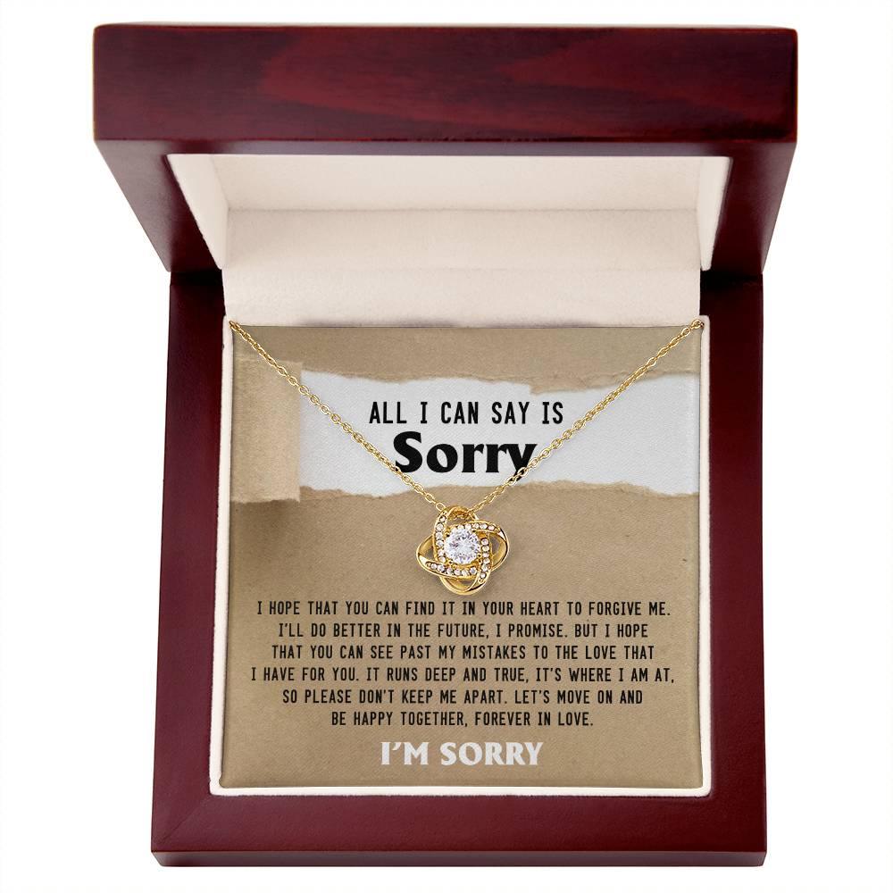 Apology Gift for Girlfriend, Wife, Soulmate - Sorry, Don't Keep Me Apart - Love Knot Pendant Necklace - Mallard Moon Gift Shop