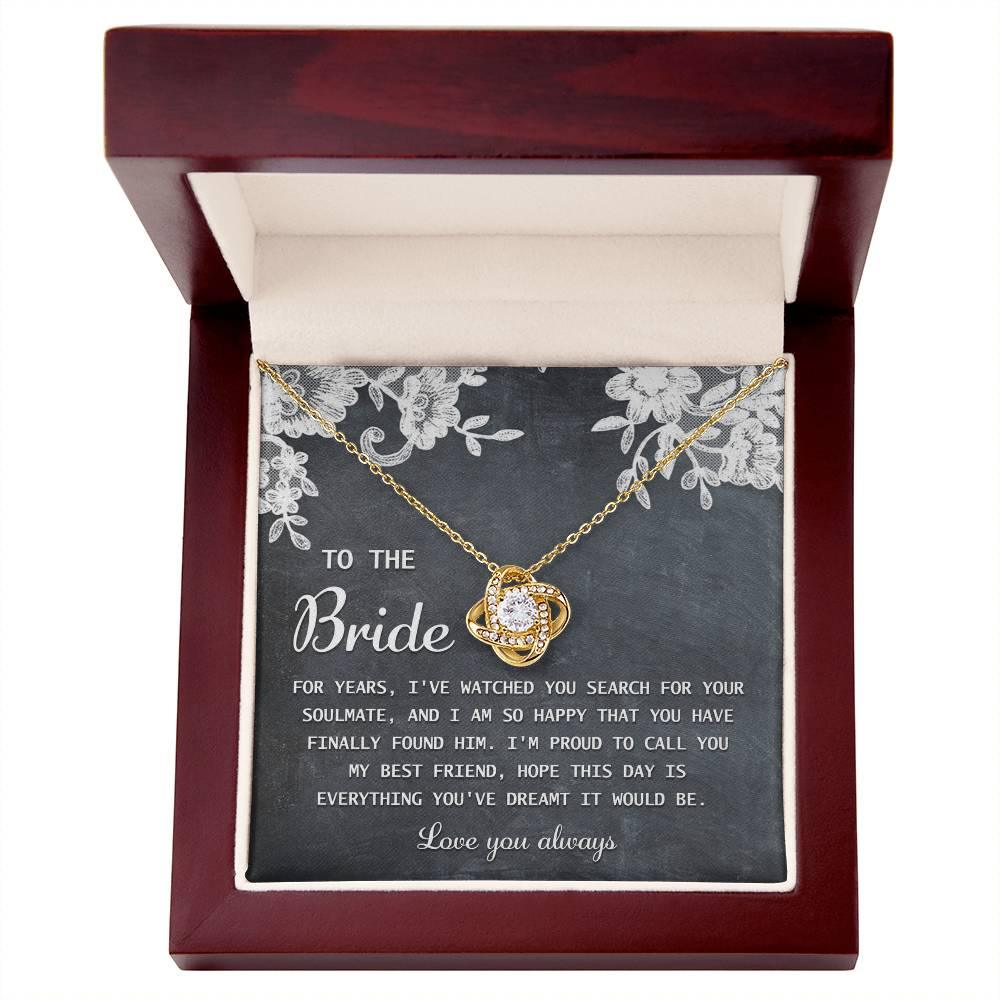 Bride Wedding Day Gift - My Best Friend - Love Knot Pendant Necklace - Mallard Moon Gift Shop