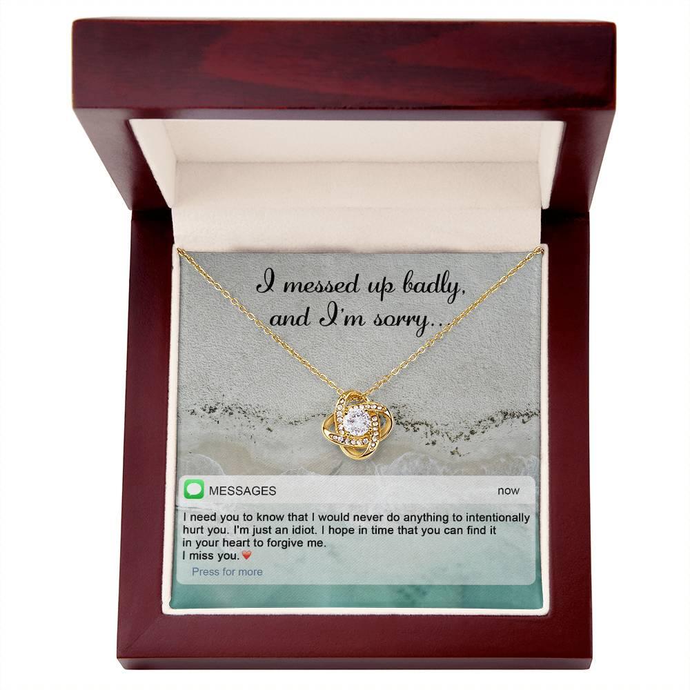 Gift for Girlfriend, Wife - Sorry, Just An Idiot - Love Knot Pendant Necklace - Mallard Moon Gift Shop
