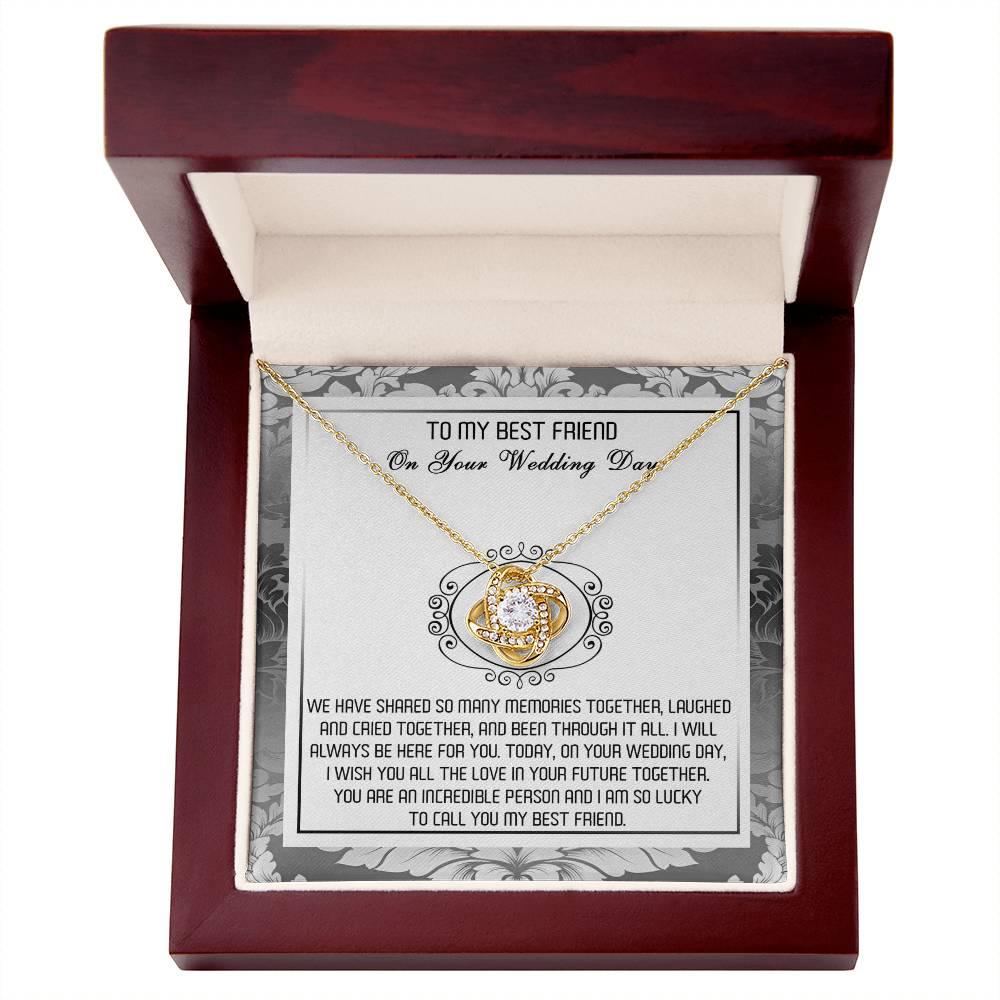 Best Friend Wedding Day Gift - An Incredible Person - Love Knot Pendant Necklace - Mallard Moon Gift Shop