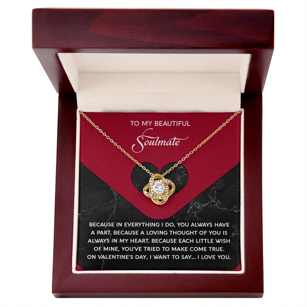 To My Beautiful Soulmate - Love Knot Necklace – A Romantic Valentine’s Day Gift Full of Love and Gratitude - Mallard Moon Gift Shop