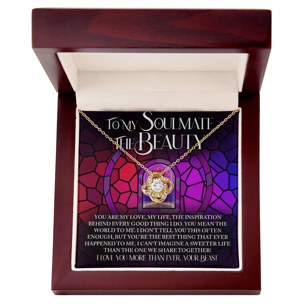 To My Soulmate: The Beauty - Love Knot Necklace – A Romantic Gift Inspired by Timeless Love and Devotion - Mallard Moon Gift Shop