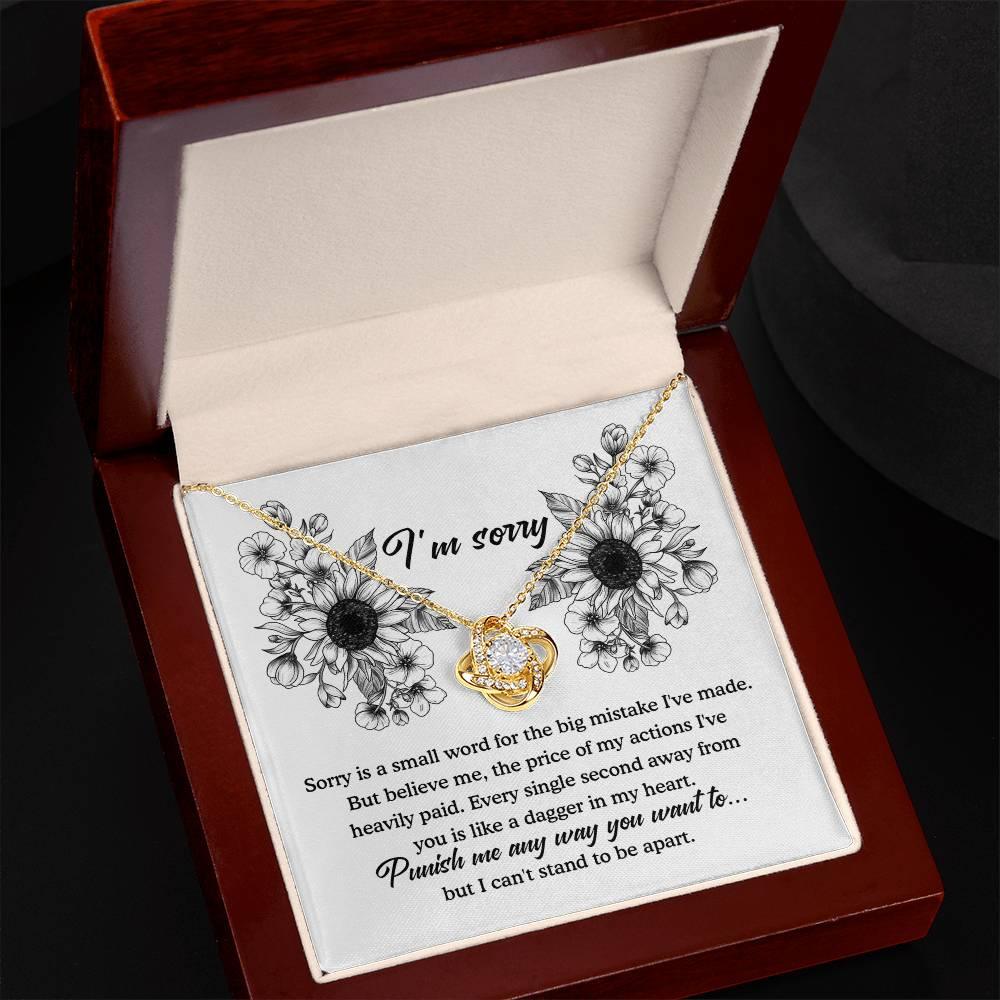 Apology Gift - Sorry is a Small Word for the Big Mistake - Love Knot Pendant Necklace - Mallard Moon Gift Shop