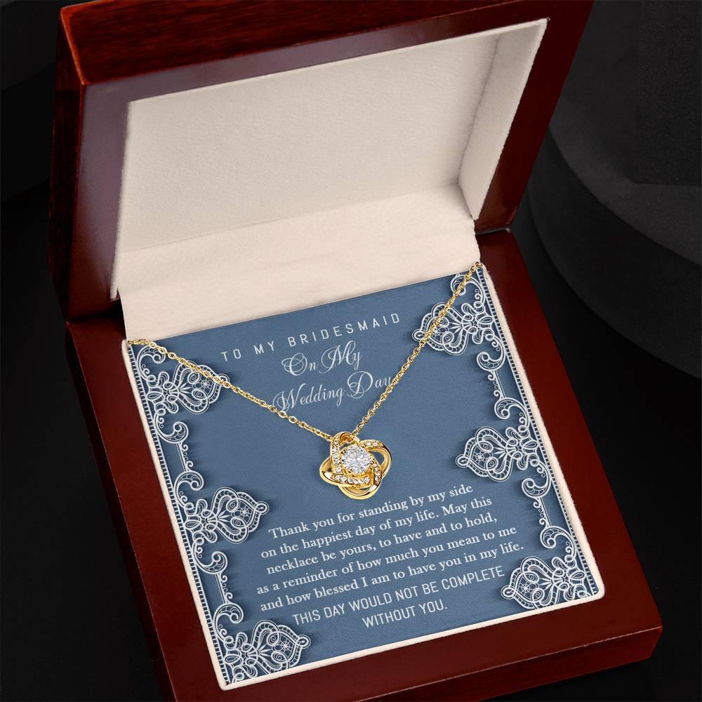Bridesmaid Gift - Thank You for Standing By My Side Love Knot Pendant Necklace - Mallard Moon Gift Shop