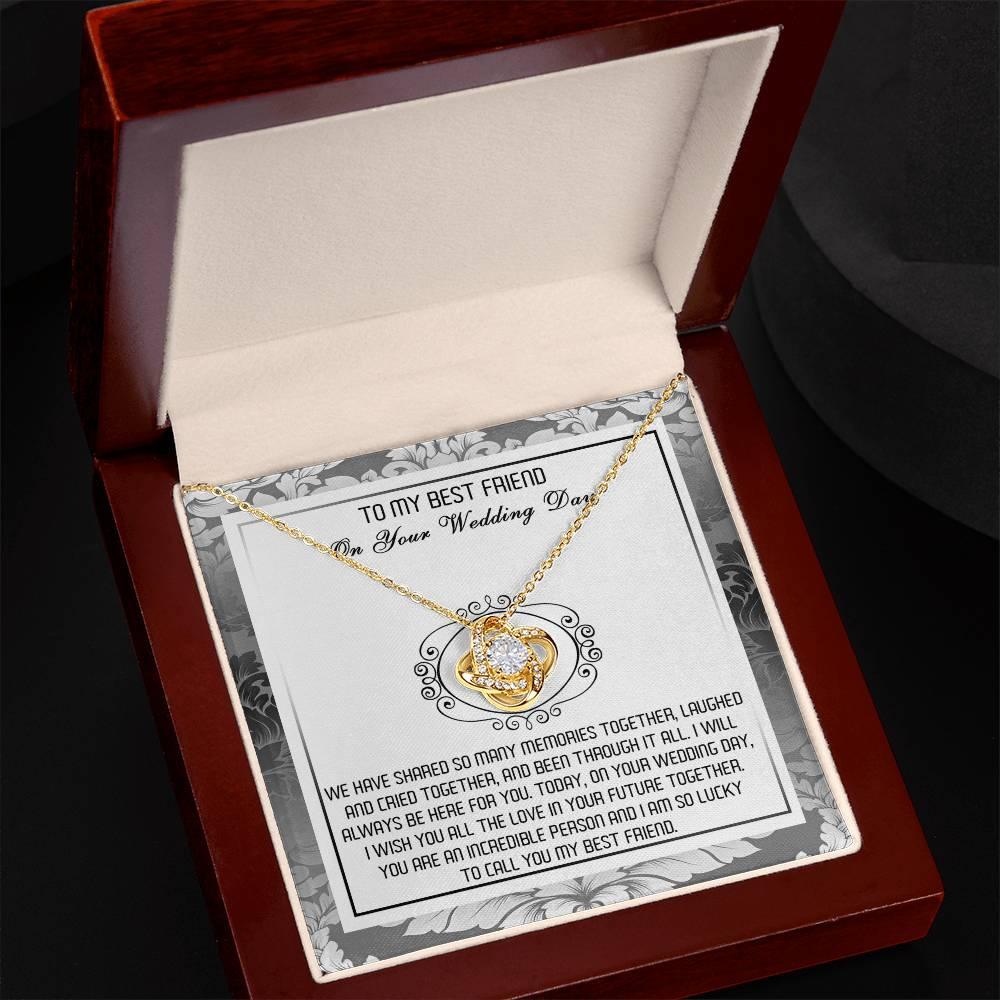 Best Friend Wedding Day Gift - An Incredible Person - Love Knot Pendant Necklace - Mallard Moon Gift Shop