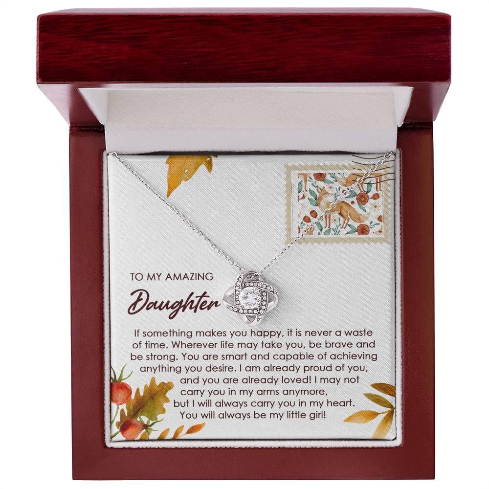 Daughter - Makes You Happy - Love Knot Pendant Necklace - Mallard Moon Gift Shop