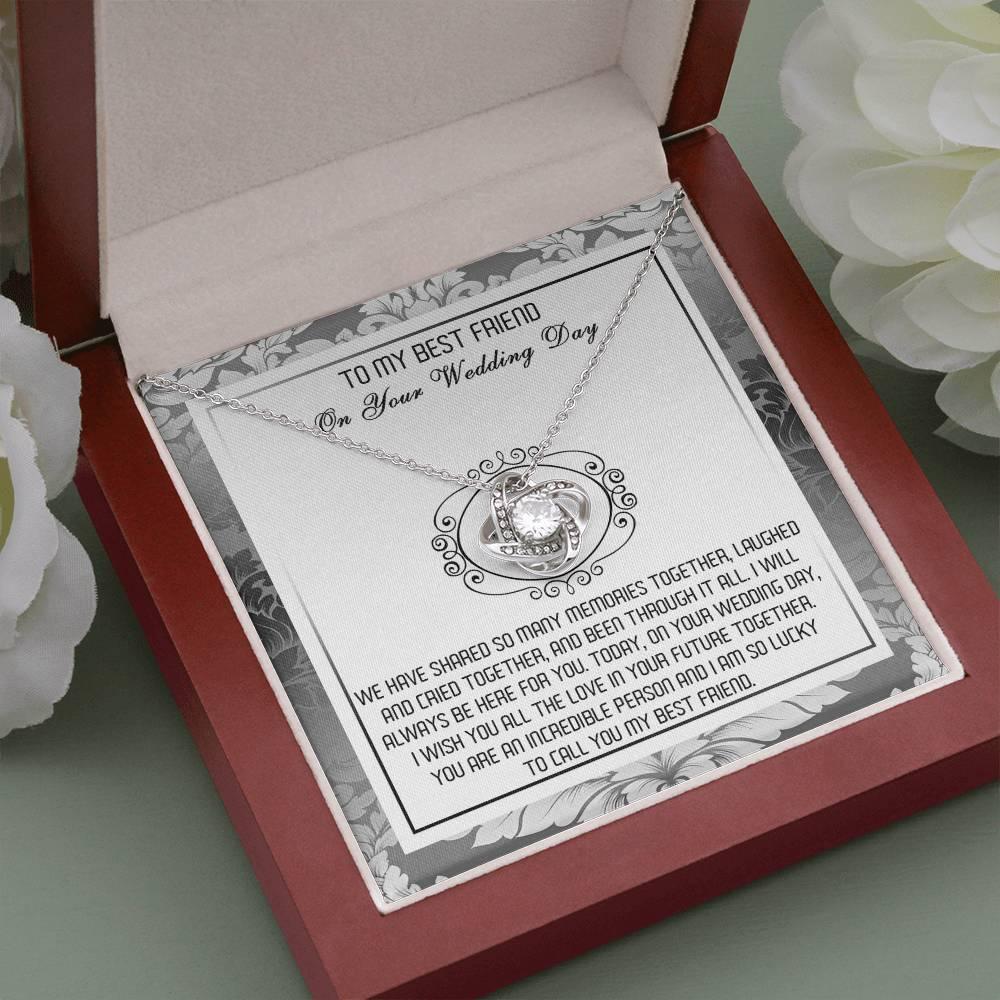 Best Friend Wedding Day Gift - An Incredible Person - Love Knot Pendant Necklace - Mallard Moon Gift Shop