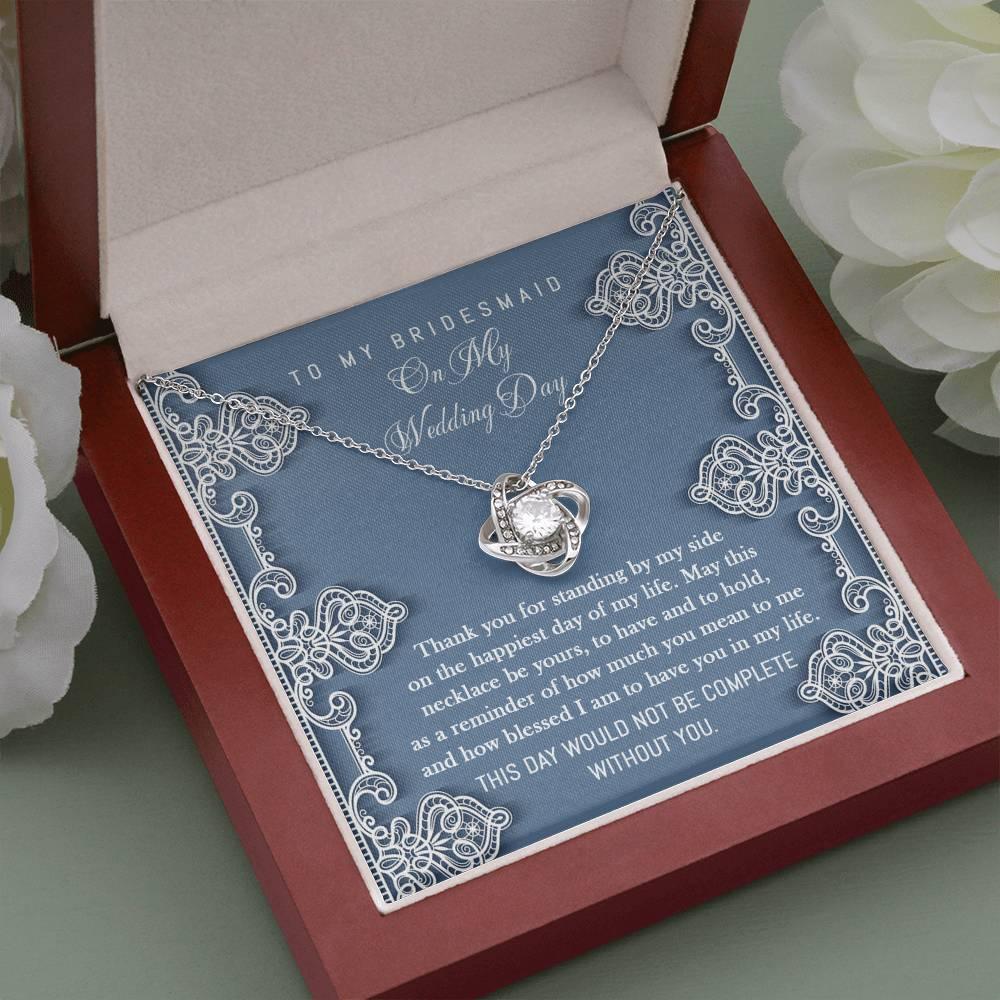 Bridesmaid Gift - Thank You for Standing By My Side Love Knot Pendant Necklace - Mallard Moon Gift Shop