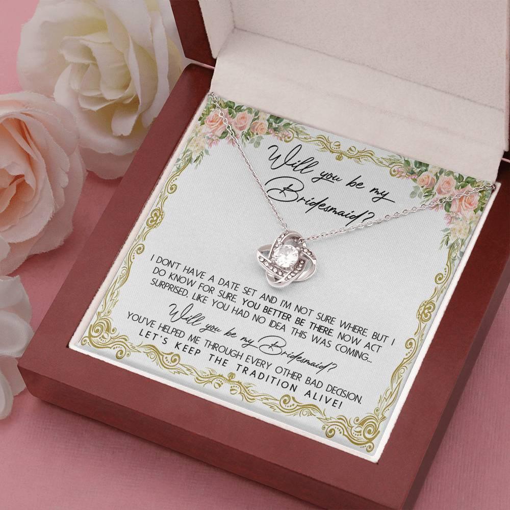 Bridesmaid Proposal Gift Keep The Tradition Alive Love Knot Pendant Necklace - Mallard Moon Gift Shop
