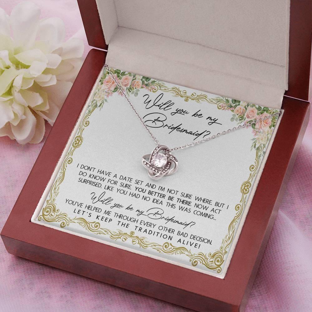 Bridesmaid Proposal Gift Keep The Tradition Alive Love Knot Pendant Necklace - Mallard Moon Gift Shop