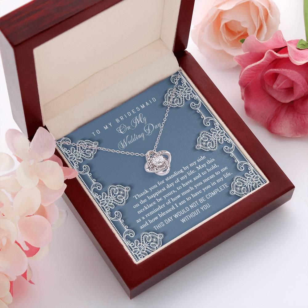 Bridesmaid Gift - Thank You for Standing By My Side Love Knot Pendant Necklace - Mallard Moon Gift Shop