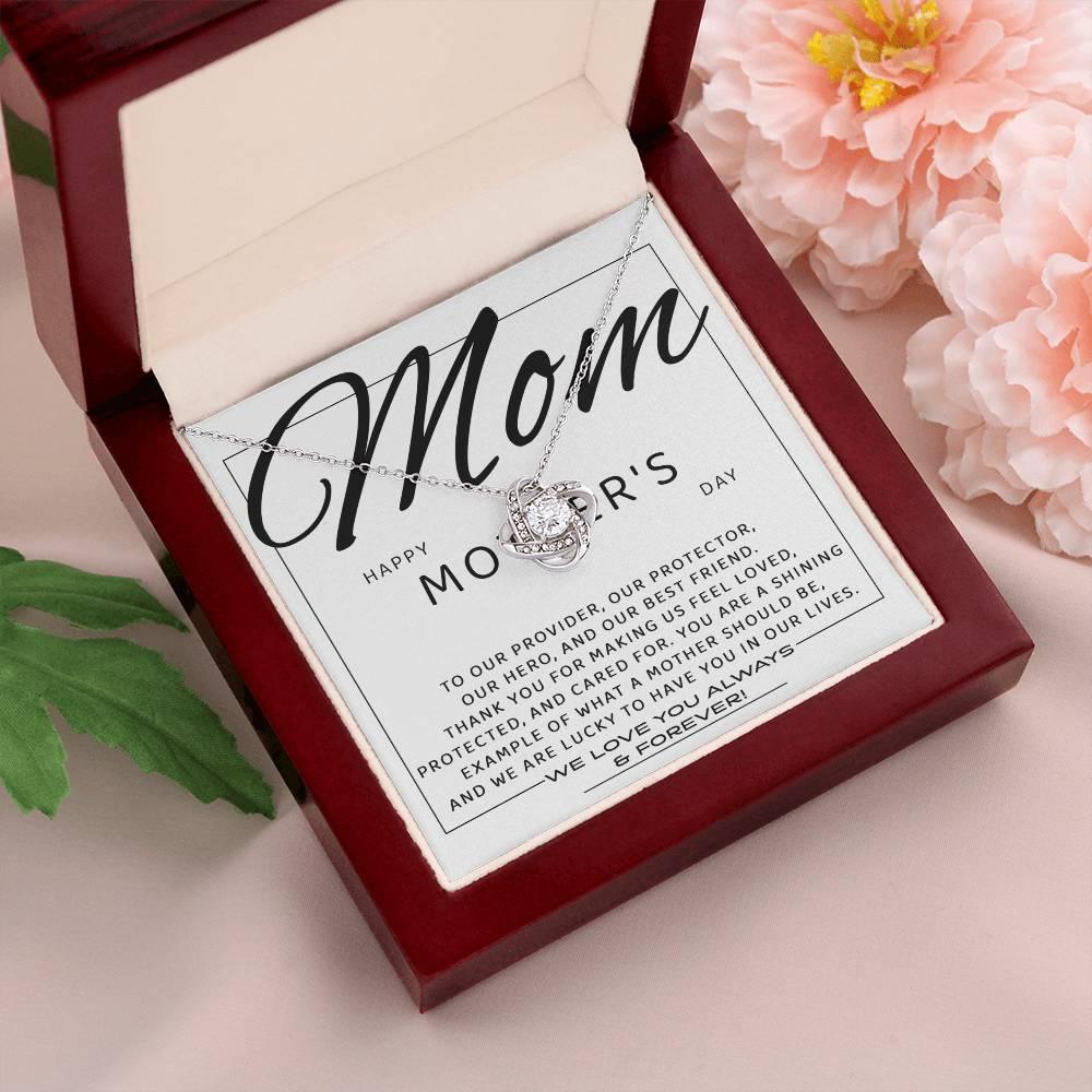 Mom - Happy Mother's Day from All of Us You Are Our Protector, Hero and Best Friend Love Knot Necklace - Mallard Moon Gift Shop