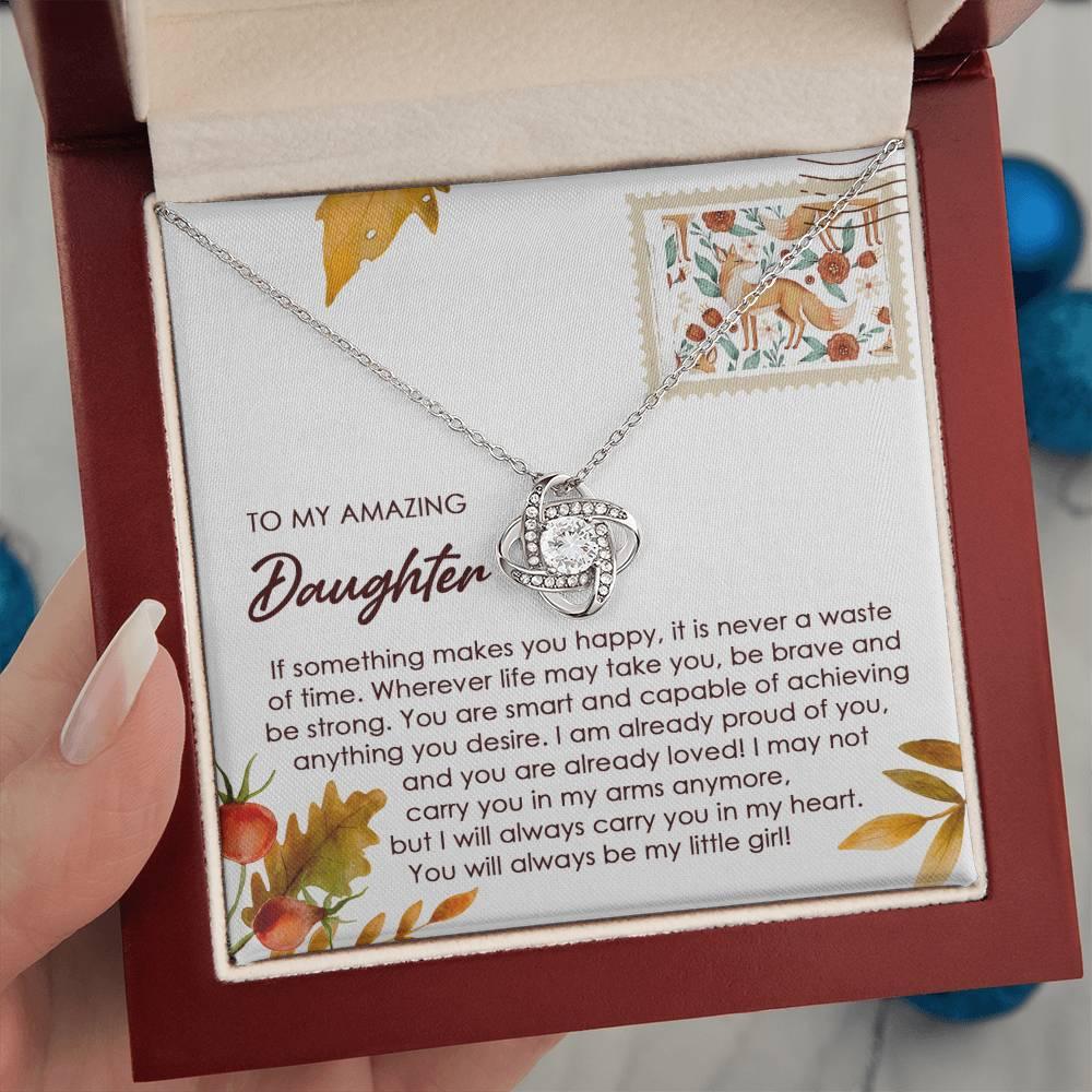 Daughter - Makes You Happy - Love Knot Pendant Necklace - Mallard Moon Gift Shop