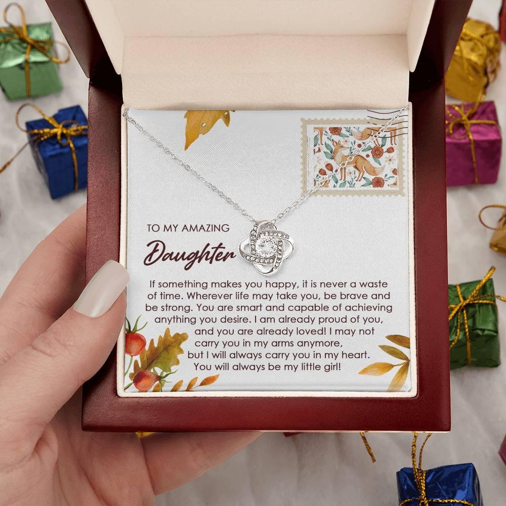 Daughter - Makes You Happy - Love Knot Pendant Necklace - Mallard Moon Gift Shop