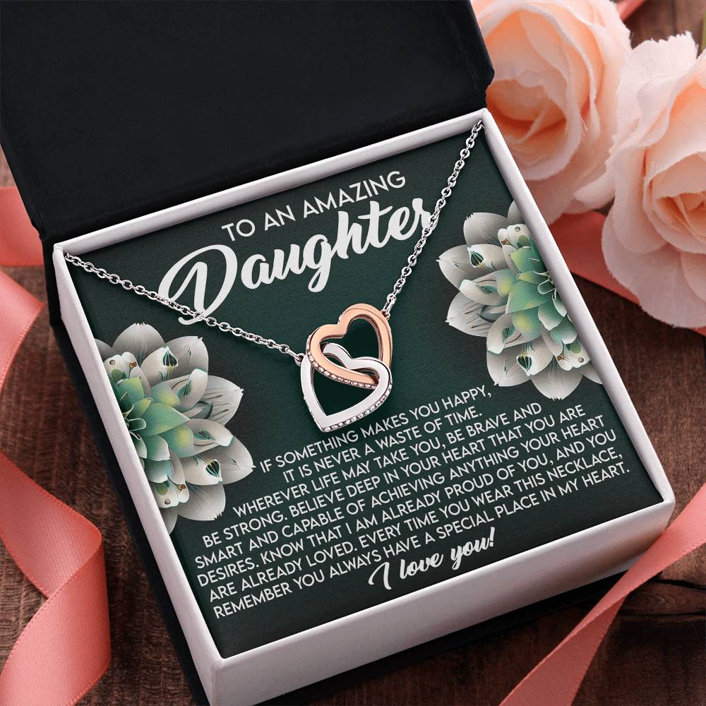 To an Amazing Daughter - You Always Have a Special Place in My Heart - Interlocking Hearts Necklace - Mallard Moon Gift Shop