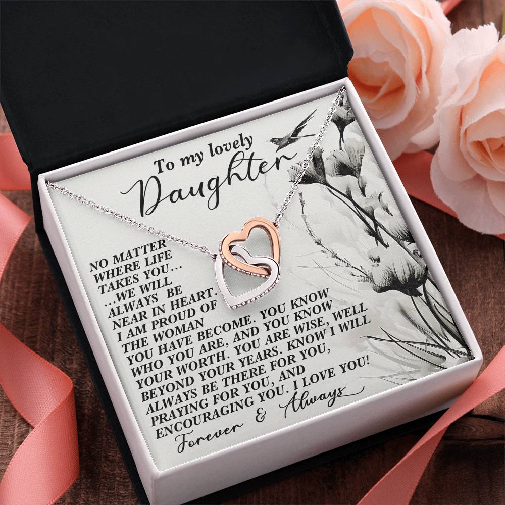 Daughter Gift - No Matter Where Life Takes You, I’ll Be There - Interlocking Hearts Necklace - Mallard Moon Gift Shop