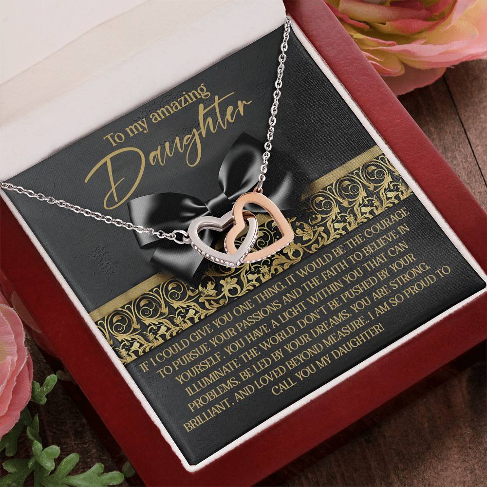 To My Amazing Daughter - Pursue Your Passions & Believe in Yourself - Interlocking Hearts Necklace - Mallard Moon Gift Shop