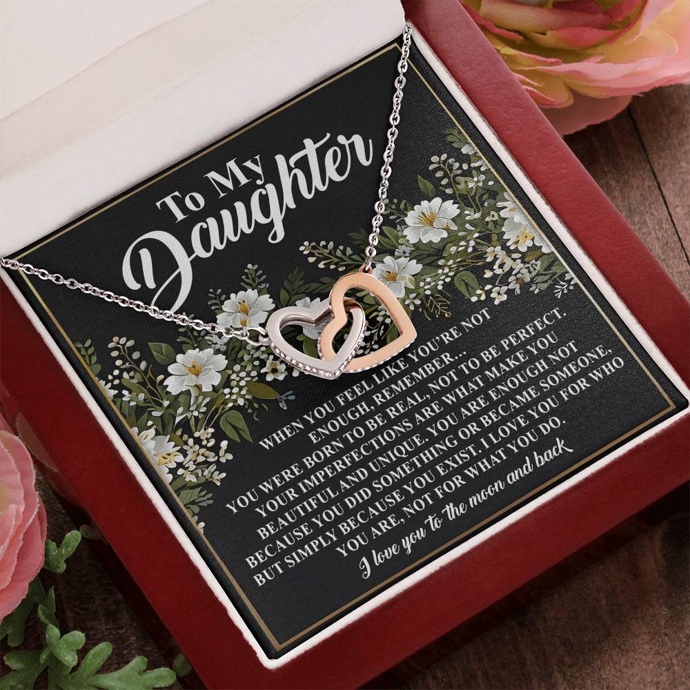 To My Daughter - You Are Enough Just as You Are - Interlocking Hearts Necklace - Mallard Moon Gift Shop