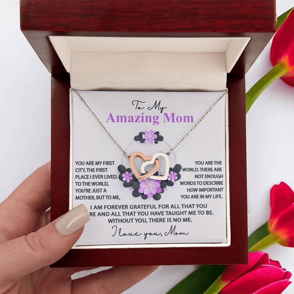 Mom, I am Forever Grateful, Without You, There is No Me - Interlocking Hearts Pendant Necklace Mother's Day, Birthday Gift - Mallard Moon Gift Shop