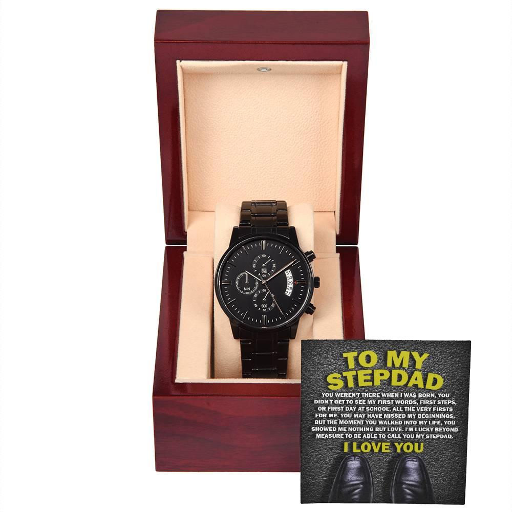 To My Stepdad Showed Me Nothing But Love Black Chronograph Watch - Mallard Moon Gift Shop