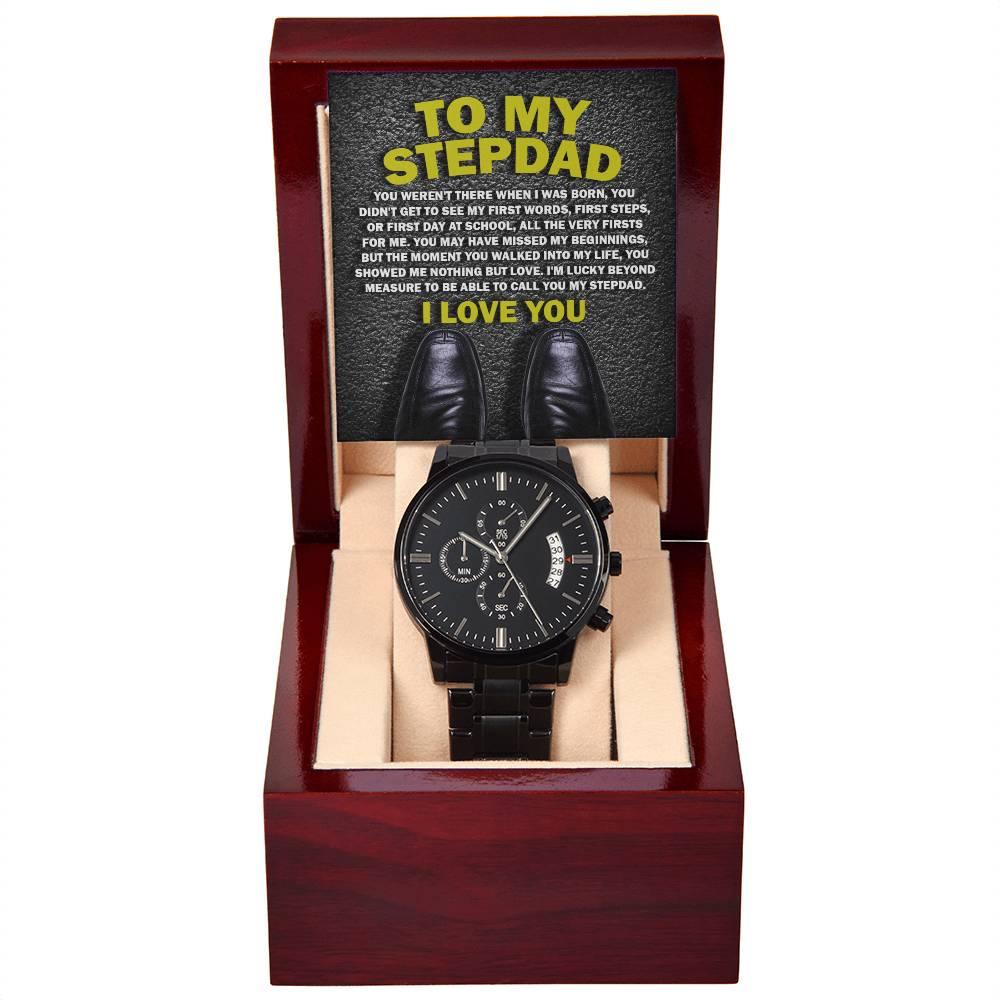 To My Stepdad Showed Me Nothing But Love Black Chronograph Watch - Mallard Moon Gift Shop