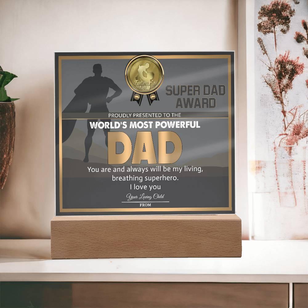 Super Dad Award World's Most Powerful Dad Personalized Acrylic Plaque - Mallard Moon Gift Shop