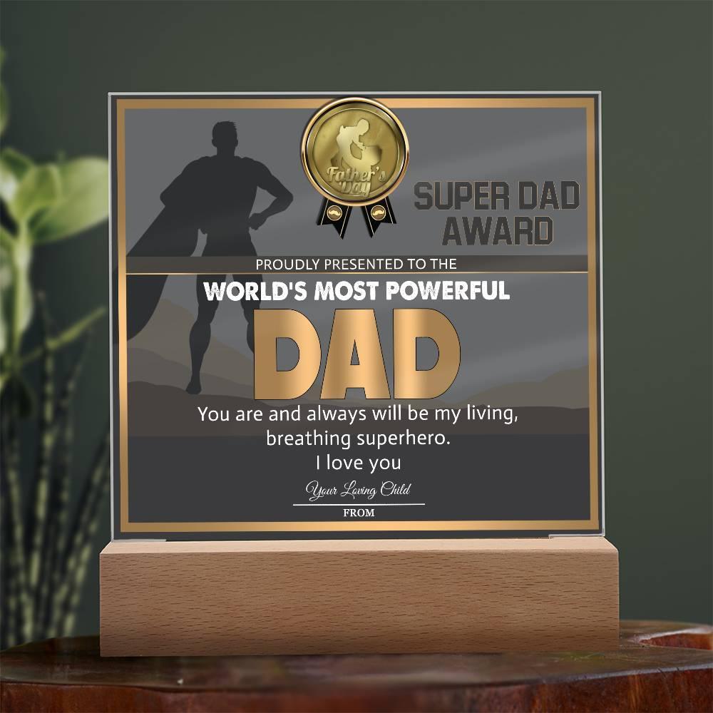 Super Dad Award World's Most Powerful Dad Personalized Acrylic Plaque - Mallard Moon Gift Shop